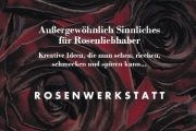 Rosenwerkstatt